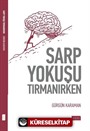 Sarp Yokuşu Tırmanırken