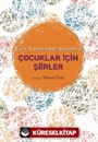 Türk Yazınından Seçilmiş Çocuklar İçin Şiirler