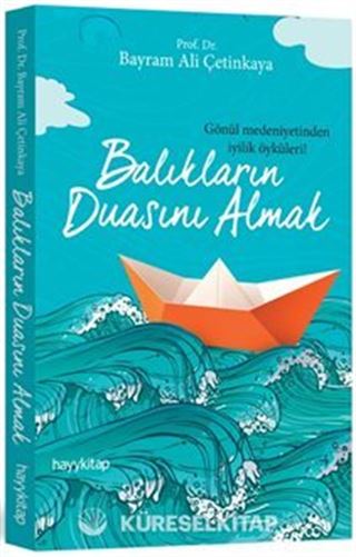 Balıkların Duasını Almak