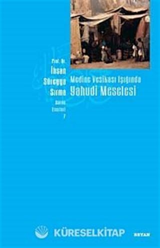 Medine Vesikası Işığında Yahudi Meselesi