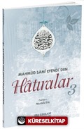 Mahmut Sami Efendi'den Hatıralar 3