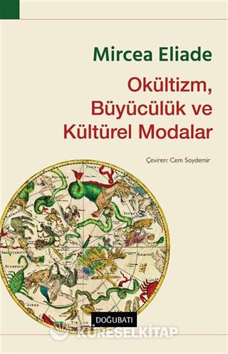 Okültizm, Büyücülük ve Kültürel Modalar