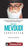 Ebu'l A'la Mevdudi / Tavsiyeler