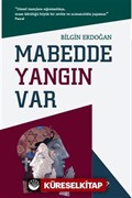 Mabedde Yangın Var