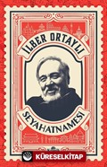 İlber Ortaylı Seyahatnamesi (Kartpostal Hediyeli)