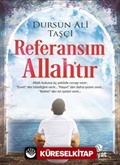 Referansım Allah'tır