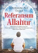 Referansım Allah'tır