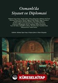 Osmanlı'da Siyaset ve Diplomasi
