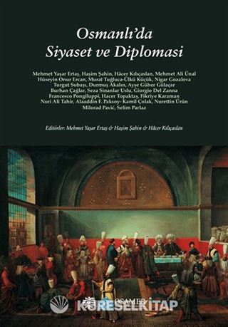 Osmanlı'da Siyaset ve Diplomasi