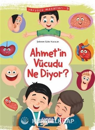 Ahmet'in Vücudu Ne Diyor / Yeryüzü Masalları 9