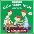 Benim Babam Doktor / Sağlık Hikayeleri 4