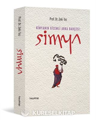 Kimyanın Gizemli Arka Bahçesi: Simya