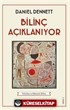 Bilinç Açıklanıyor