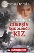 Güneşin Aşık Olduğu Kız / Kızıl Kardelen 2