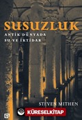 Susuzluk: Antik Dünyada Su ve İktidar