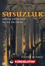 Susuzluk: Antik Dünyada Su ve İktidar