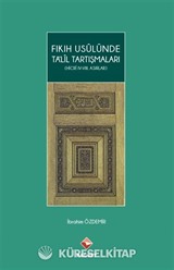 Fıkıh Usulünde Ta'lil Tartışmaları