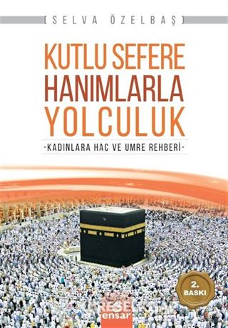 Kutlu Sefere Hanımlarla Yolculuk