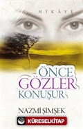 Önce Gözler Konuşur