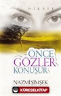 Önce Gözler Konuşur