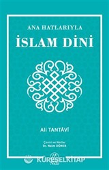 Ana Hatlarıyla İslam Dini