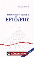 FETÖ / PDY Dini Gruplar ve Siyaset 2