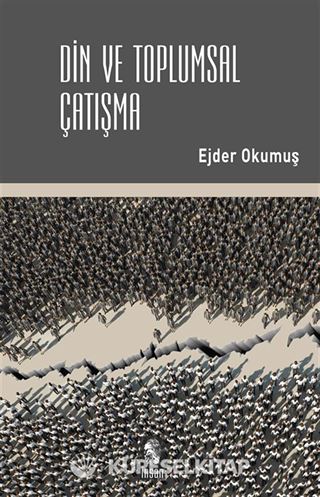 Din ve Toplumsal Çatışma