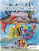 Tabiat Dile Geldi