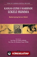 Kafkas Cephe-i Harbinde Lekeli Humma