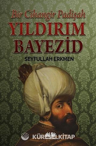 Bir Cihangir Padişah Yıldırım Bayezid