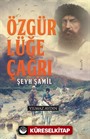 Özgürlüğe Çağrı Şeyh Şamil