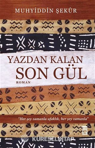 Yazdan Kalan Son Gül