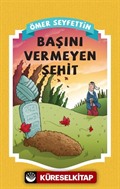 Başını Vermeyen Şehit