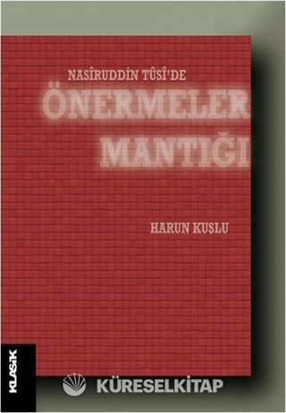Nasiruddin Tusi'de Önermeler Mantığı