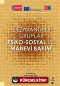 Dezavantajlı Gruplar Psiko-Sosyal ve Manevi Bakım