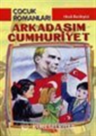 Arkadaşım Cumhuriyet