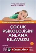 Çocuk Psikolojisini Anlama Kılavuzu