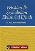 Fetvaları ile Şeyhülislam Ebüssu'ud Efendi