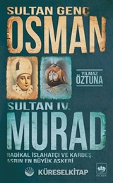 Sultan Genç Osman ve Sultan IV. Murad
