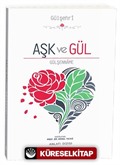 Aşk ve Gül