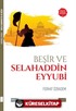 Beşir ve Selahaddin Eyyubi