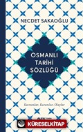 Osmanlı Tarihi Sözlüğü (Ciltli)