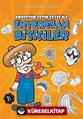 Profesör Çetin Ceviz ile Enteresan Bitkiler