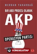 Bir ABD Projesi Olarak AKP