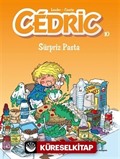 Cedric 10 / Süpriz Pasta