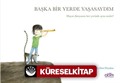 Başka Bir Yerde Yaşasaydım