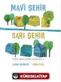 Mavi Şehir Sarı Şehir