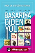 Hayatta ve Sınavlarda Başarıya Giden Yol