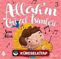 Allah'ın Güzel İsimleri 3: Semi