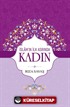 İslam'ın İlk Asrında Kadın (Ciltli)